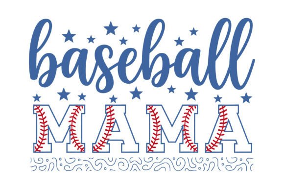 Baseball Mama SVG: Graphics for T-Shirt Designs