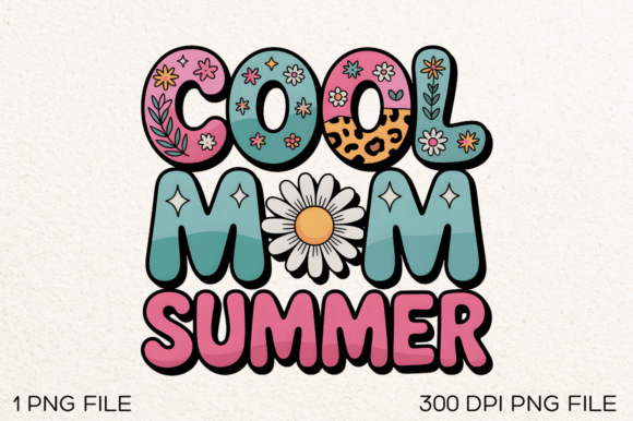 Cool Mom Summer PNG: Graphics for T-Shirt Designs