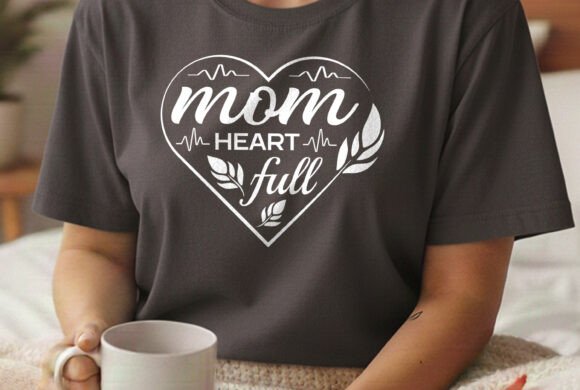 Mom Heart SVG: Graphics for T-Shirt Designs