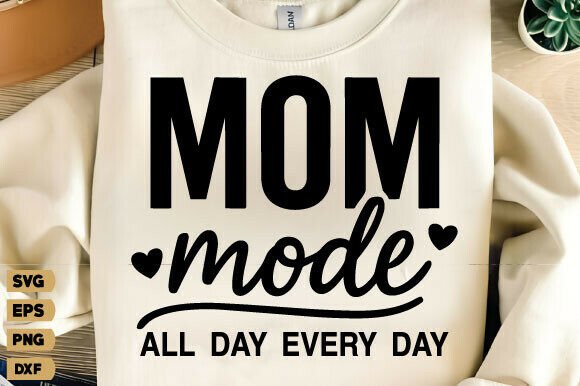 Mom Mode Sleeve: Graphics for T-Shirt Designs