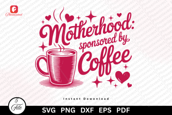 Motherhood Coffee PNG: Graphics & Illustrations Review