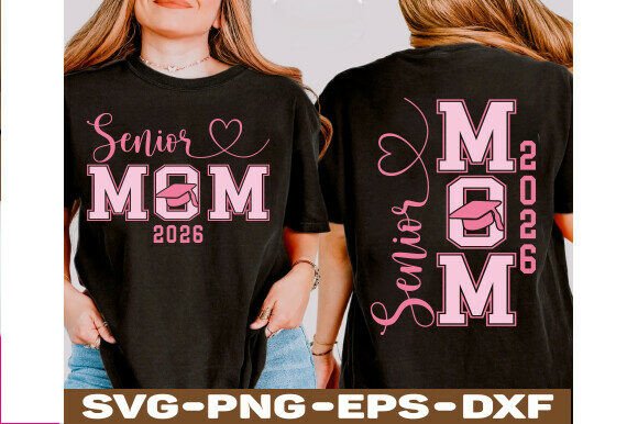 Senior Mom 2026 Bundle: Graphics for T-Shirt Designs