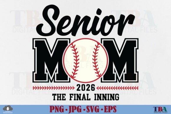 Senior Mom Baseball 2026 Graphics for T-Shirt Designs